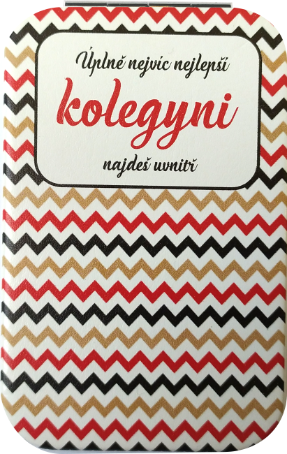 zrcátko "Úplně nejvíc nejlepší kolegyni najdeš uvnitř"