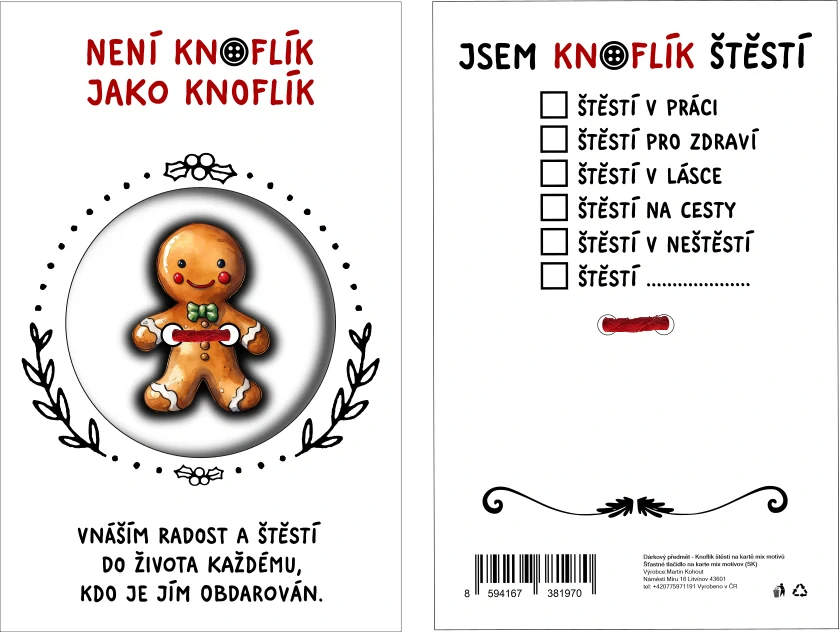 KNOFLÍK ŠTĚSTÍ Není knoflík jako knoflík Perníček