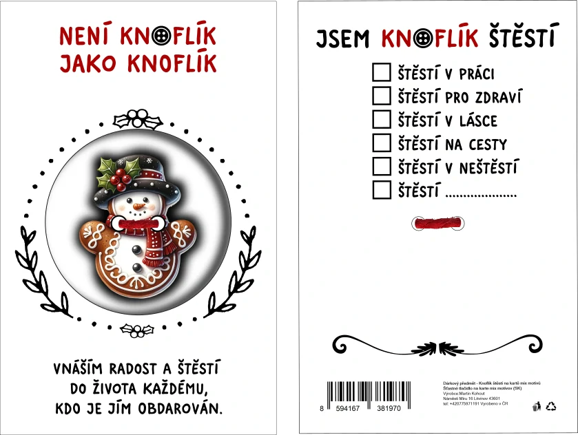 KNOFLÍK ŠTĚSTÍ Není knoflík jako knoflík sněhulák 