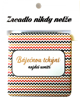 zrcátko "Báječnou tchýni najdeš uvnitř"