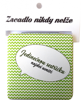 zrcátko "Jedinečnou sestřičku najdeš uvnitř"