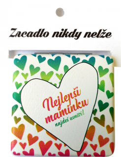 zrcátko "Nejlepší maminku najdeš uvnitř"