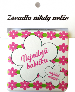 zrcátko "Nejmilejší babičku najdeš uvnitř"