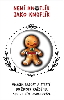 KNOFLÍK ŠTĚSTÍ Není knoflík jako knoflík Perníček