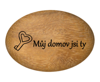 Oblázek velký - 5x4cm  - "Můj domov jsi ty"