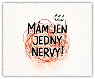 Čistící utěrka - mám jen jedny nervy