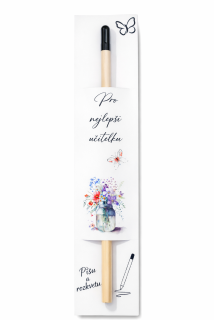 Kvetoucí tužka "Pro nejlepší učitelku"