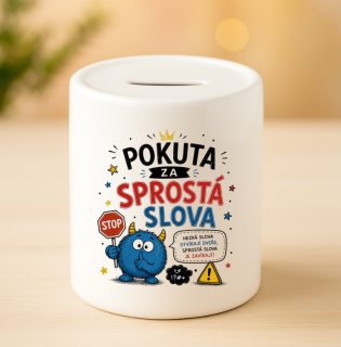 Keramická pokladnička - Pokuta za sprostá slova