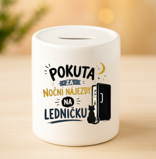 Keramická pokladnička - Pokuta za noční nájezdy na ledničku