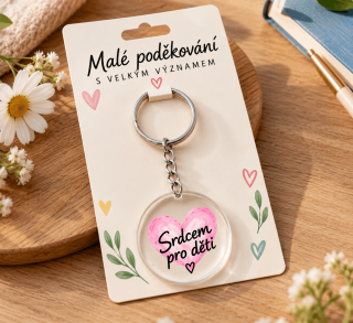klíčenka na kartě - "Srdcem pro děti"